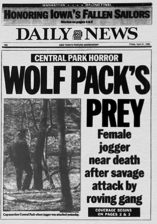 Daily News front page 4/21/89 CENTRAL PARK HORROR WOLF PACK'